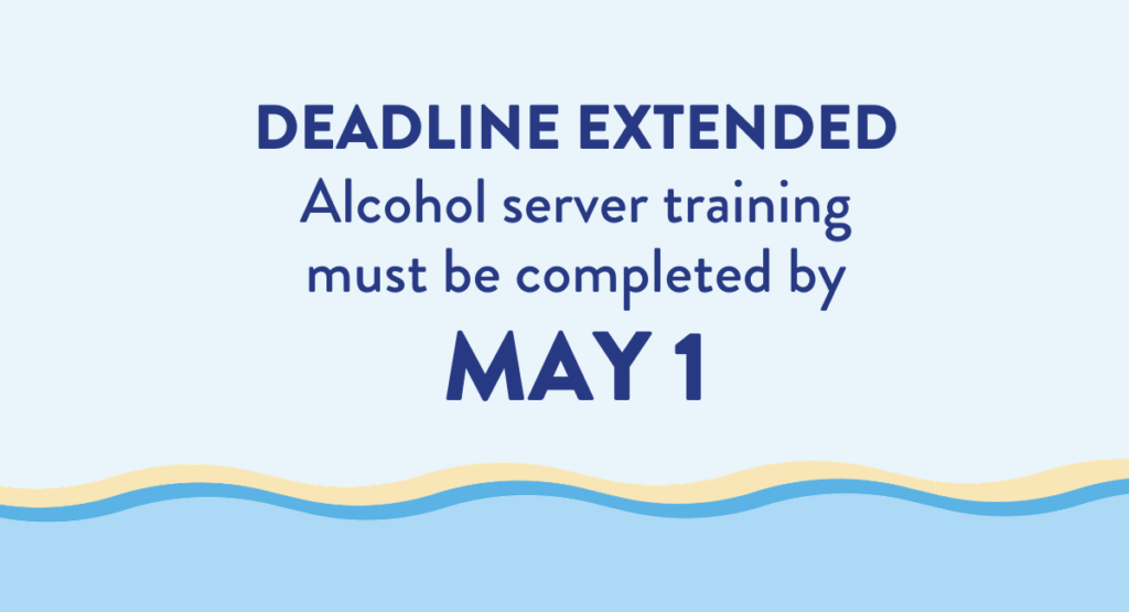 Alcohol Server Training Deadline Extended to May 1
