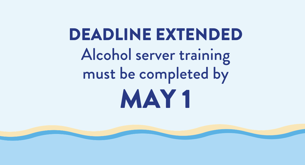 Alcohol Server Training Deadline Extended to May 1
